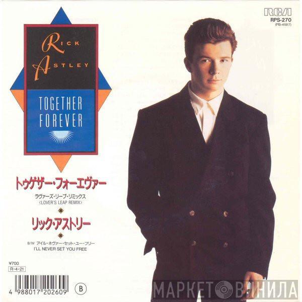 Rick Astley - Together Forever