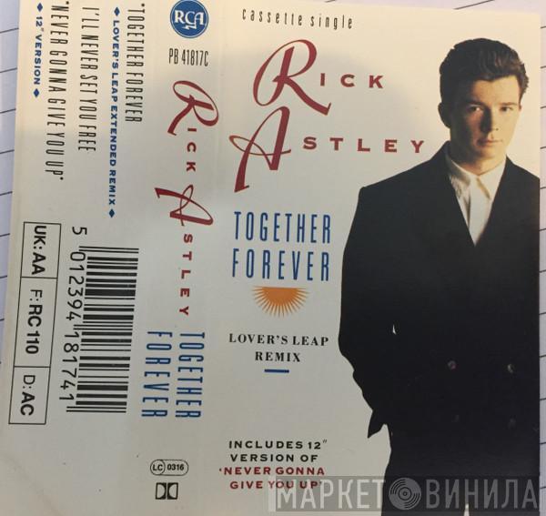  Rick Astley  - Together Forever