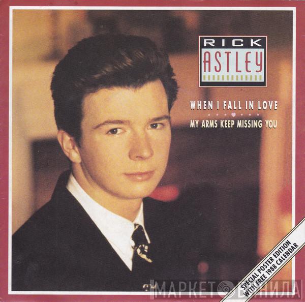 Rick Astley - When I Fall In Love / My Arms Keep Missing You