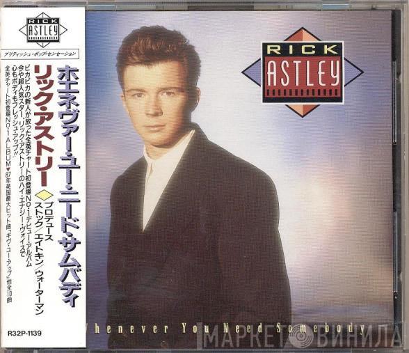  Rick Astley  - Whenever You Need Somebody