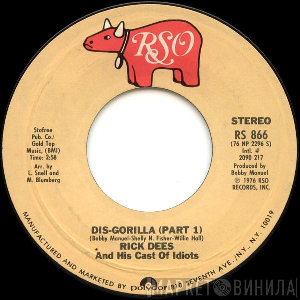  Rick Dees & His Cast Of Idiots  - Dis-Gorilla