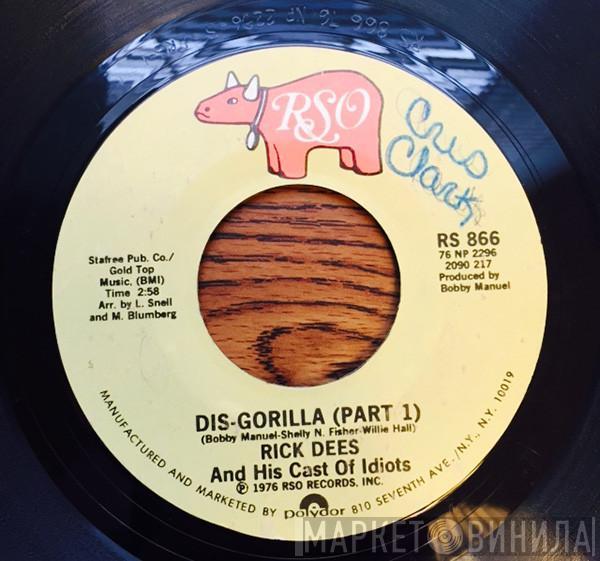  Rick Dees & His Cast Of Idiots  - Dis-Gorilla