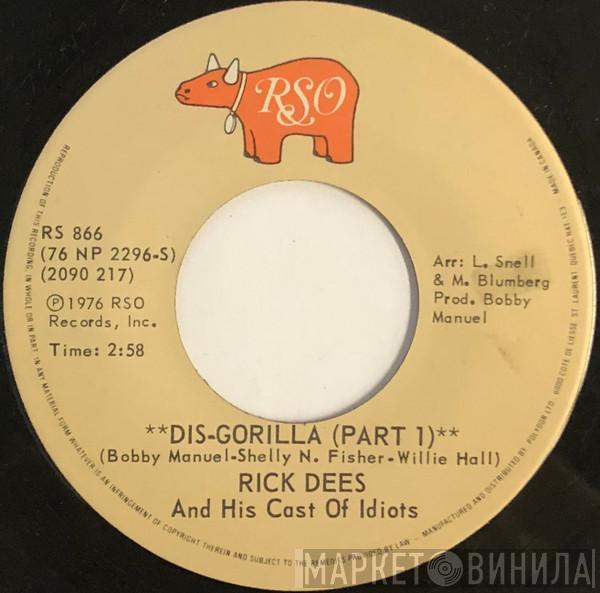  Rick Dees & His Cast Of Idiots  - Dis-Gorilla