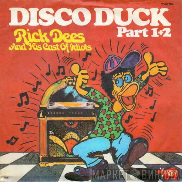 Rick Dees & His Cast Of Idiots  - Disco Duck Part 1+2