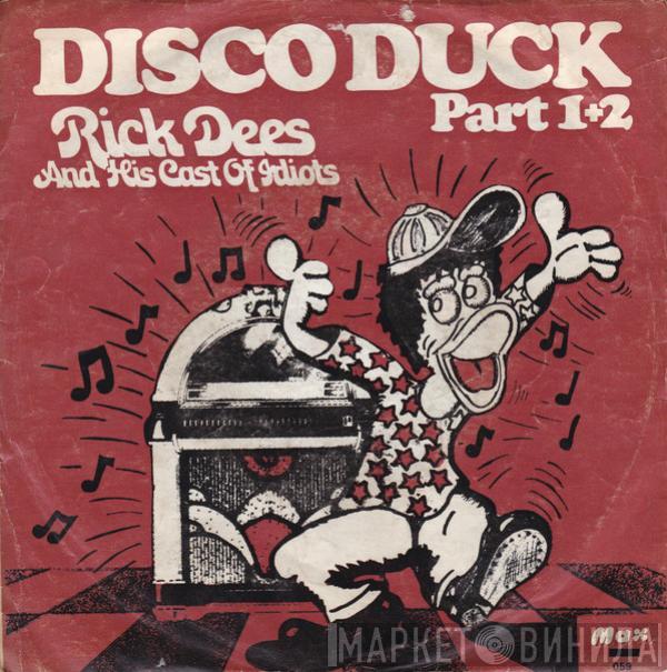 Rick Dees & His Cast Of Idiots  - Disco Duck