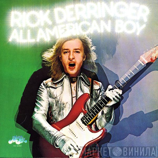  Rick Derringer  - All American Boy