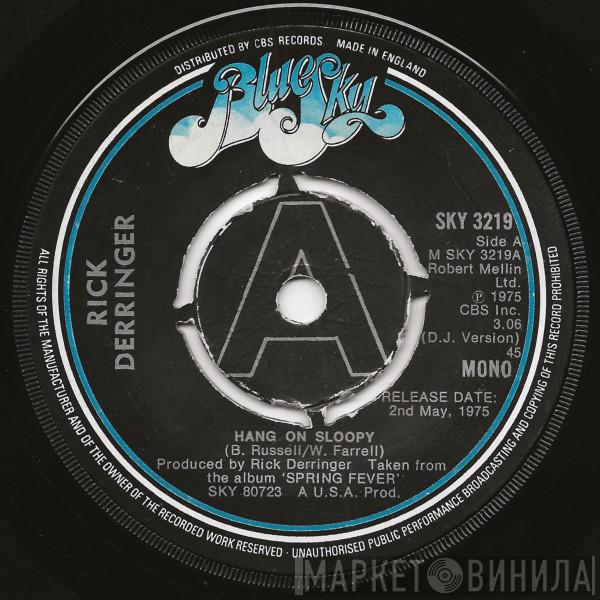  Rick Derringer  - Hang On Sloopy