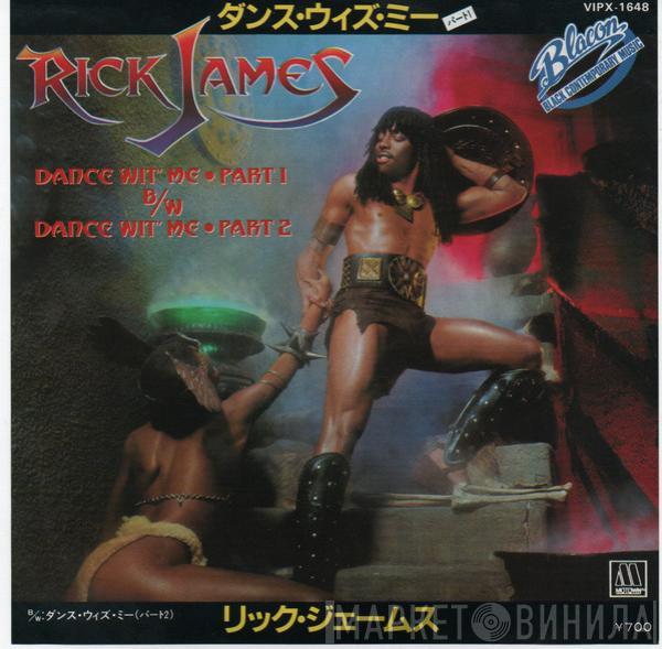  Rick James  - Dance Wit' Me (Part 1) / Dance Wit' Me (Part 2)