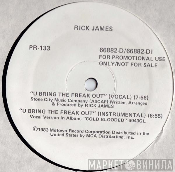 Rick James, Mary Jane Girls - U Bring The Freak Out / Boys