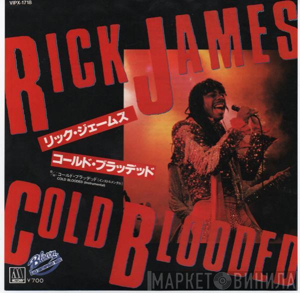  Rick James  - Cold Blooded