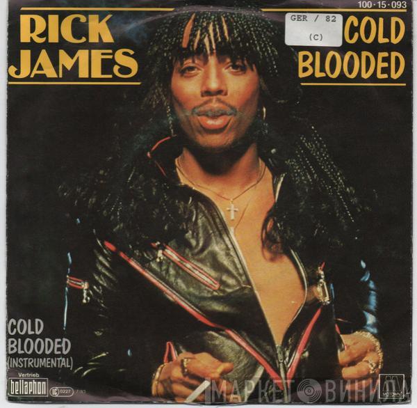  Rick James  - Cold Blooded