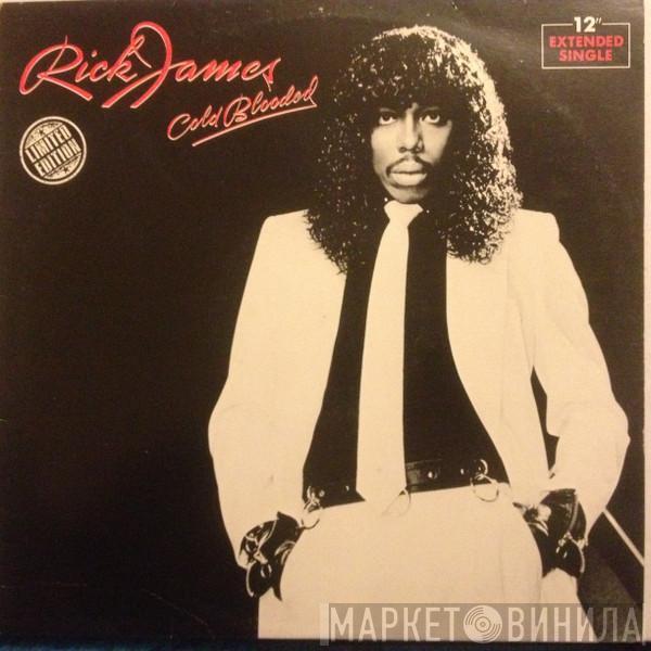  Rick James  - Cold Blooded