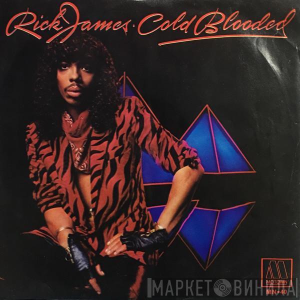  Rick James  - Cold Blooded