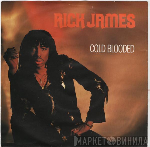 Rick James - Cold Blooded
