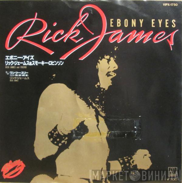  Rick James  - Ebony Eyes