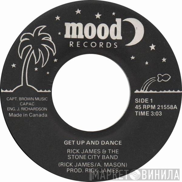 Rick James, Stone City Band - Get Up And Dance