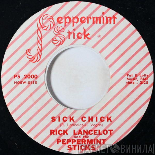 Rick Lancelot, The Peppermint Sticks - Sick Chick / Ain't That Soul