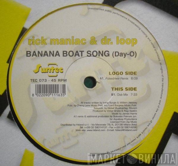  Rick Maniac & Dr. Loop  - Banana Boat Song (Day-O)