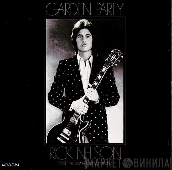  Rick Nelson & The Stone Canyon Band  - Garden Party