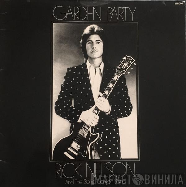  Rick Nelson & The Stone Canyon Band  - Garden Party