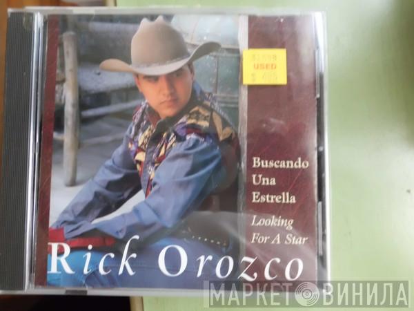 Rick Orozco - Buscando Una Estrella