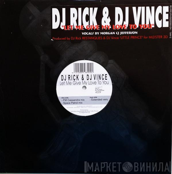 Rick Restanques, Vince "Little Prince" - Let Me Give My Love To You