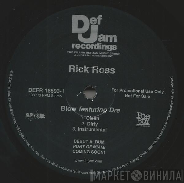 Rick Ross - Blow