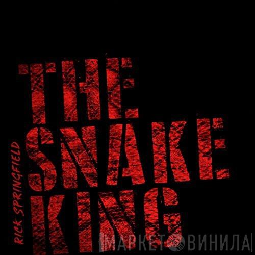  Rick Springfield  - The Snake King