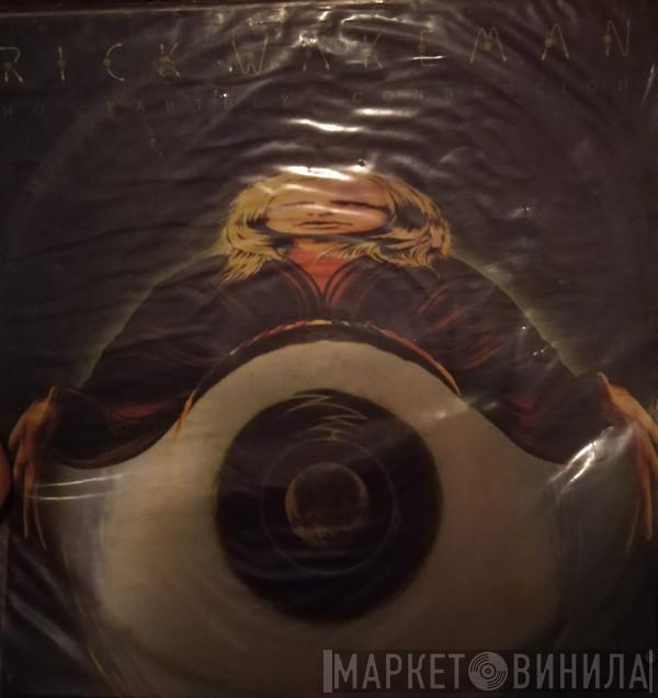  Rick Wakeman  - No Earthly Connection