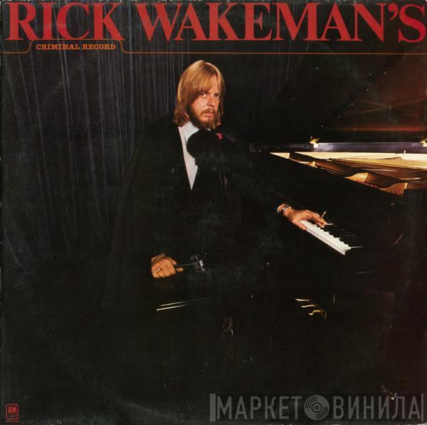  Rick Wakeman  - Rick Wakeman's Criminal Record