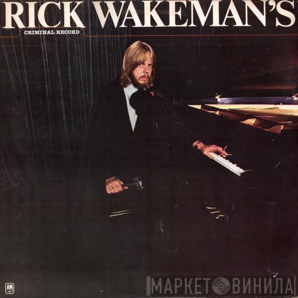 Rick Wakeman - Rick Wakeman's Criminal Record