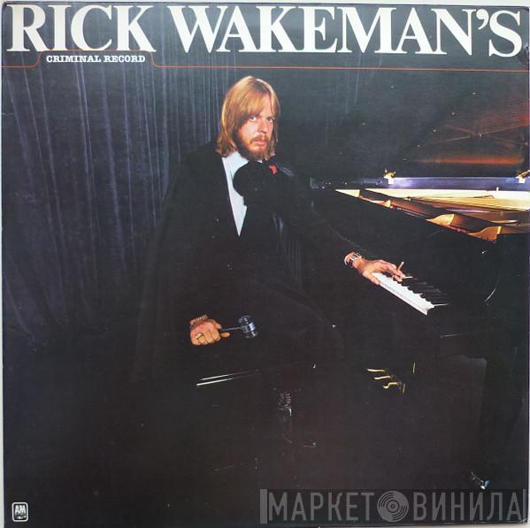Rick Wakeman - Rick Wakeman's Criminal Record