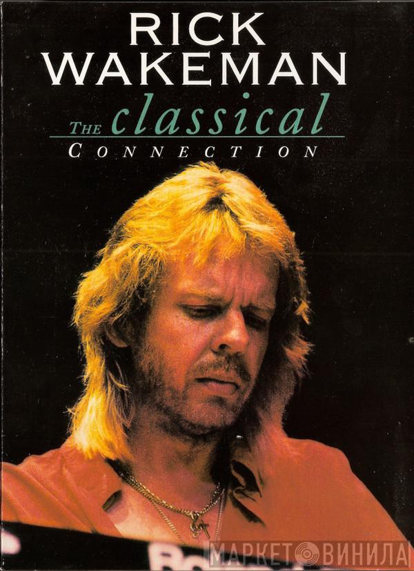  Rick Wakeman  - The Classical Connection