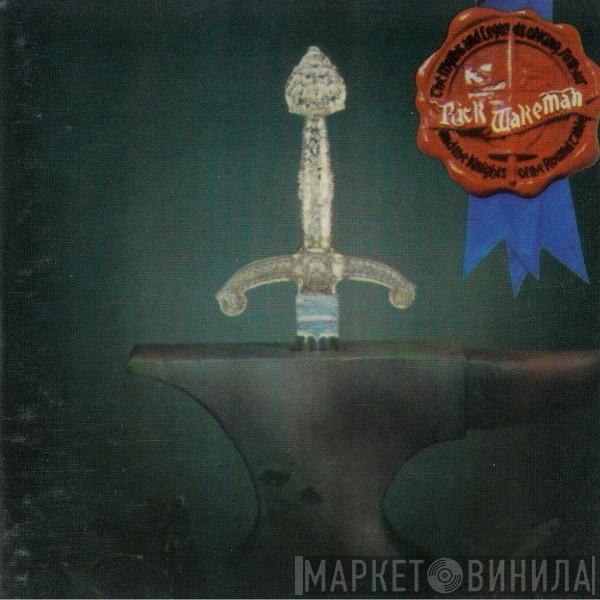  Rick Wakeman  - The Myths And Legends Of King Arthur And The Knights Of The Round Table