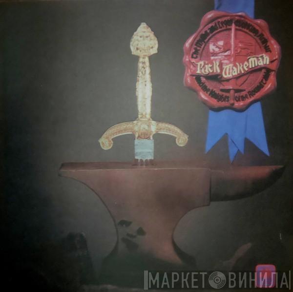 Rick Wakeman  - The Myths And Legends Of King Arthur And The Knights Of The Round Table