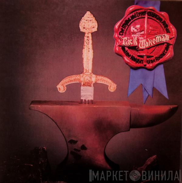  Rick Wakeman  - The Myths And Legends Of King Arthur And The Knights Of The Round Table