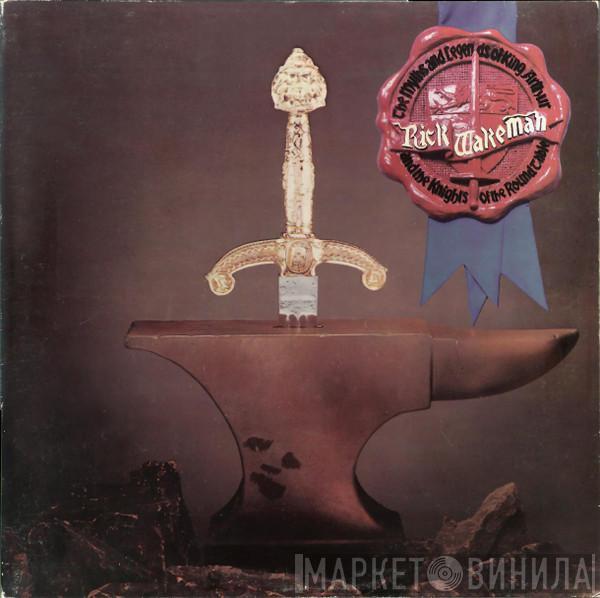  Rick Wakeman  - The Myths And Legends Of King Arthur And The Knights Of The Round Table