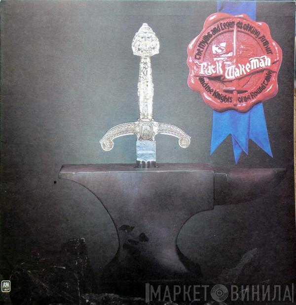  Rick Wakeman  - The Myths And Legends Of King Arthur And The Knights Of The Round Table