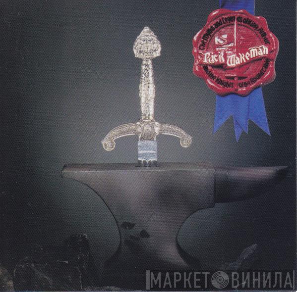  Rick Wakeman  - The Myths And Legends Of King Arthur And The Knights Of The Round Table