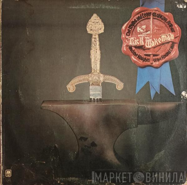  Rick Wakeman  - The Myths And Legends Of King Arthur And The Knights Of The Round Table