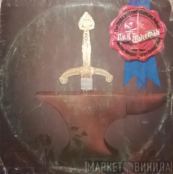  Rick Wakeman  - The Myths And Legends Of King Arthur And The Knights Of The Round Table