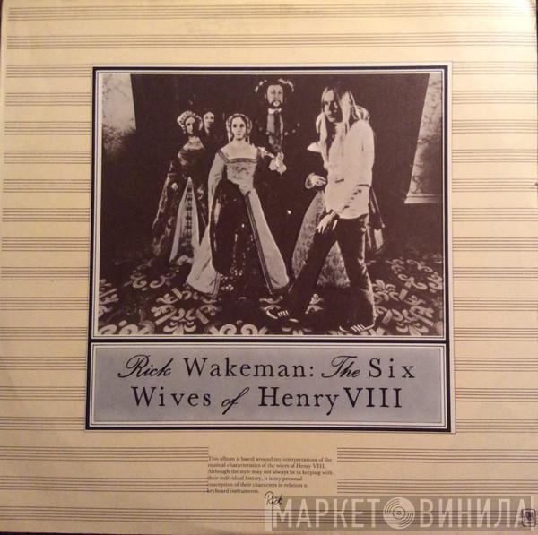  Rick Wakeman  - The Six Wives Of Henry VIII