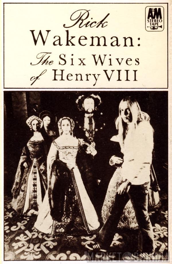 Rick Wakeman - The Six Wives Of Henry VIII