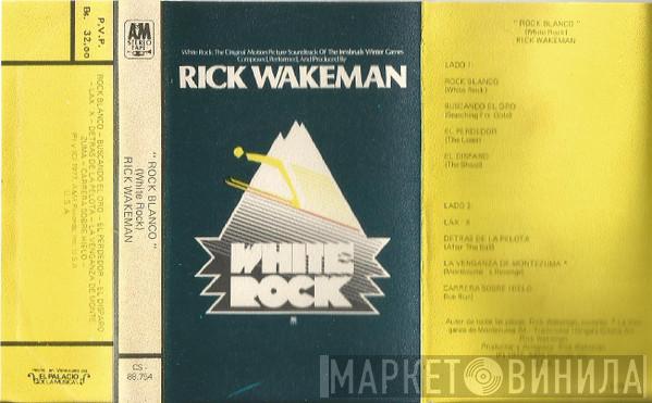  Rick Wakeman  - White Rock = Rock Blanco