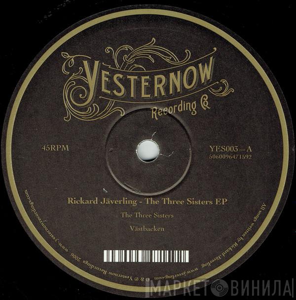Rickard Jäverling - The Three Sisters EP
