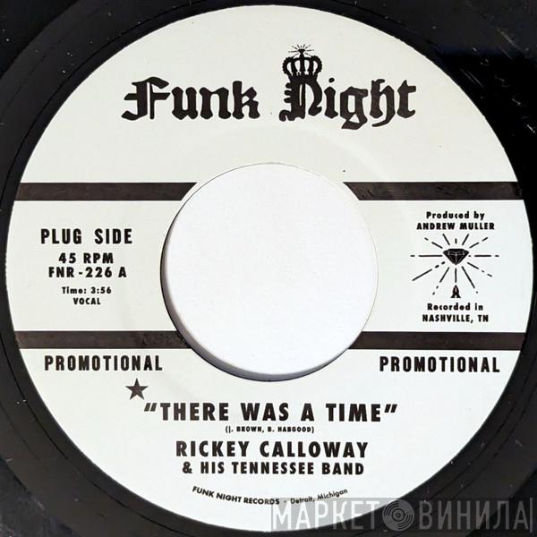 Rickey Calloway, Tennessee Band - There Was A Time
