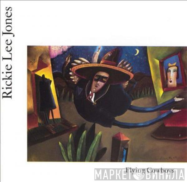  Rickie Lee Jones  - Flying Cowboys