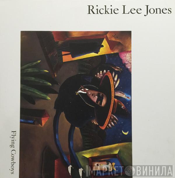  Rickie Lee Jones  - Flying Cowboys