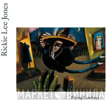  Rickie Lee Jones  - Flying Cowboys