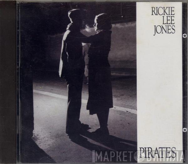  Rickie Lee Jones  - Pirates